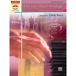 Alfred What Can I Play for Weddings? Late Intermediate Piano Book