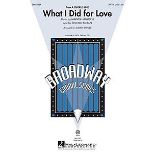 Hal Leonard What I Did for Love (from A Chorus Line) SSA Arranged by Audrey Snyder