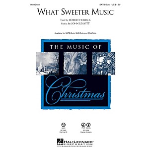 Hal Leonard What Sweeter Music CHOIRTRAX CD Composed by John Leavitt