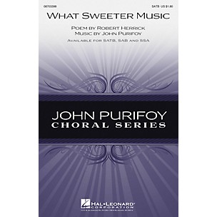 Hal Leonard What Sweeter Music SAB Composed by John Purifoy