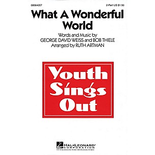 Hal Leonard What a Wonderful World 2-Part arranged by Ruth Artman