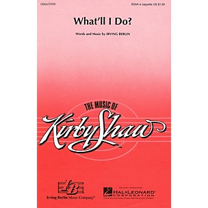 Hal Leonard What'll I Do? SSAA A Cappella arranged by Kirby Shaw