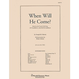 Shawnee Press When Will He Come? Score & Parts arranged by Brant Adams
