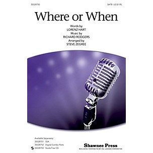 Shawnee Press Where Or When (SATB) SATB arranged by Steve Zegree