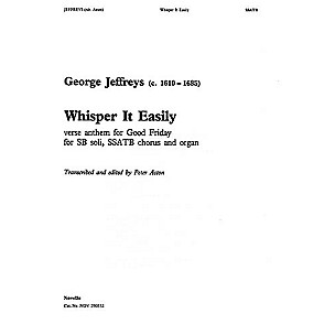 Novello Whisper It Easily SSATB Composed by George Jeffreys Edited by Peter Aston