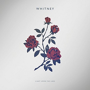 Whitney - Light Upon The Lake