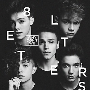 Why Don't We - 8 Letters (CD)