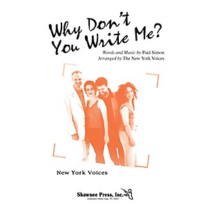 Shawnee Press Why Don't You Write Me? (New York Voices Series) SATB arranged by Darmon Meader