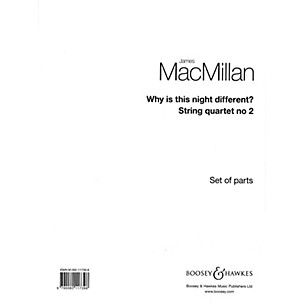 Boosey and Hawkes Why Is This Night Different? Boosey & Hawkes Chamber Music Series Composed by James MacMillan
