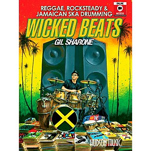 Hudson Music Wicked Beats: Jamaican Ska, Rocksteady & Reggae Drumming By Gil Sharone Book/DVD/Online