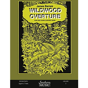 Southern Wildwood Overture Concert Band Level 2 Composed by James Barnes