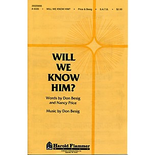 Hal Leonard Will We Know Him? SATB