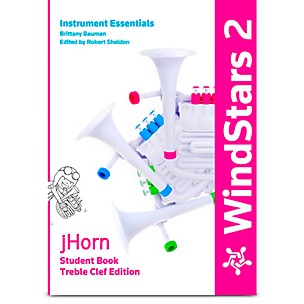 Nuvo WindStars 2 - Student Book - jHorn (Treble Clef Edition)