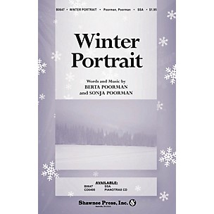 Shawnee Press Winter Portrait SSA composed by Berta Poorman