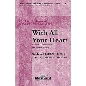 Shawnee Press With All Your Heart SATB arranged by Stan Pethel