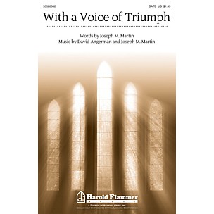 Shawnee Press With a Voice of Triumph SATB, Organ arranged by Joseph M. Martin