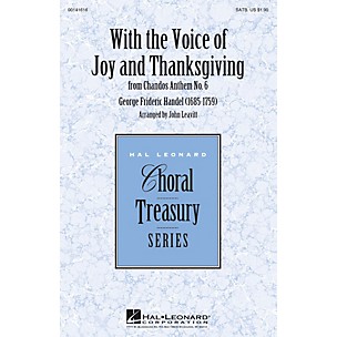 Hal Leonard With the Voice of Joy and Thanksgiving (from Chandos Anthem No. 6) SATB arranged by John Leavitt