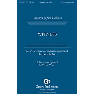 Gentry Publications Witness SSAA arranged by Jack Halloran