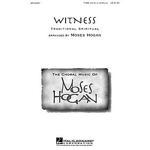 Hal Leonard Witness TTBB Div A Cappella arranged by Moses Hogan