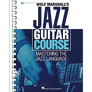 Hal Leonard Wolf Marshall's Jazz Guitar Course - Mastering the Jazz Language Book/Online Audio