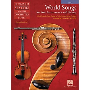 Hal Leonard World Songs for Solo Instruments and Strings Easy Music For Strings Series Softcover by Leonard Slatkin