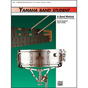 Alfred Yamaha Band Student Book 1 Combined PercussionS.D. B.D. Access. Keyboard Percussion