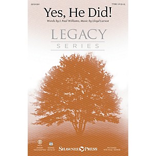 Shawnee Press Yes, He Did! TTBB composed by Lloyd Larson