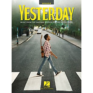 Hal Leonard Yesterday (Music from the Original Motion Picture Soundtrack) Ukulele Songbook