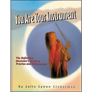 Hal Leonard You Are Your Instrument