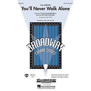 Hal Leonard You'll Never Walk Alone (from Carousel) (SATB) SATB arranged by Mac Huff