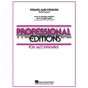 Hal Leonard Young And Foolish (Piano Feature) Jazz Band Level 5 Arranged by Frank Mantooth