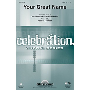 Shawnee Press Your Great Name SATB arranged by Heather Sorenson