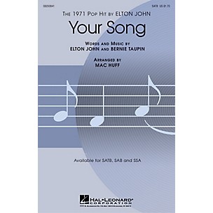 Hal Leonard Your Song SAB Arranged by Mac Huff