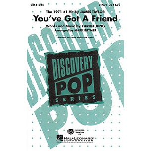 Hal Leonard You've Got a Friend 2-Part by James Taylor arranged by Mark Brymer