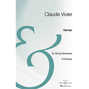 Boosey and Hawkes Zipangu (String Orchestra Archive Edition) Boosey & Hawkes Scores/Books Series Composed by Claude Vivier