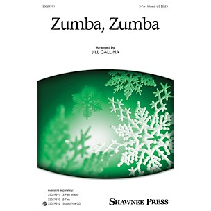 Shawnee Press Zumba, Zumba (Together We Sing Series) 3-Part Mixed arranged by Jill Gallina