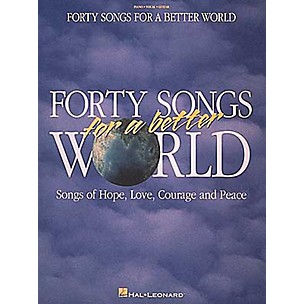 Hal Leonard forty Songs for a Better World Piano, Vocal, Guitar Songbook