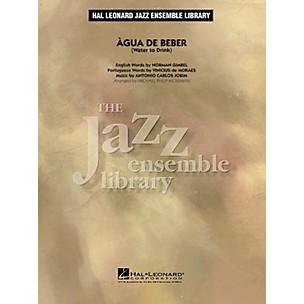 Hal Leonard Água de Beber (Water to Drink) Jazz Band Level 4 Arranged by Michael Philip Mossman